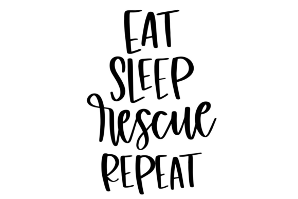 Eat Sleep Rescue Repeat: A Heartfelt Embroidery Design