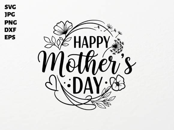 Elegant Happy Mother's Day SVG for Cricut