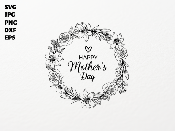 Happy Mother's Day Wreath SVG: A Designer's Review