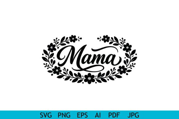 Mama Floral Wreath Script Design Review