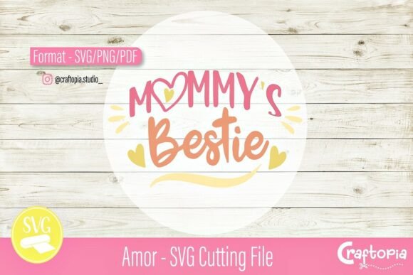 Review: Mommy’s Bestie – SVG Cutting File