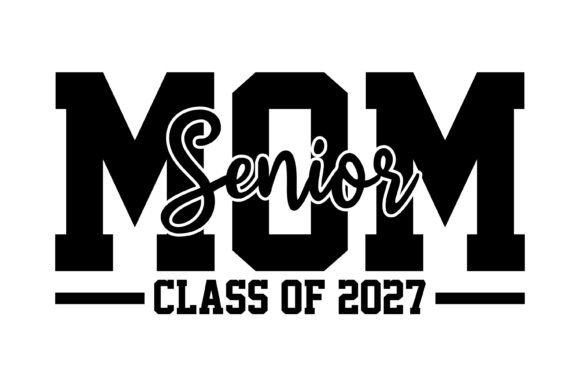 Senior Mom Class 2027 Embroidery Design Review