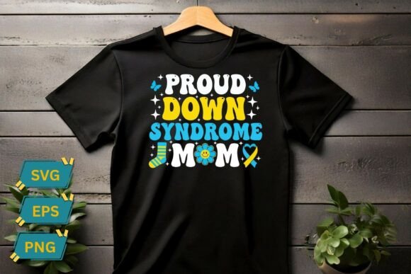Vibrant Proud Down Syndrome Mom T-Shirt Design